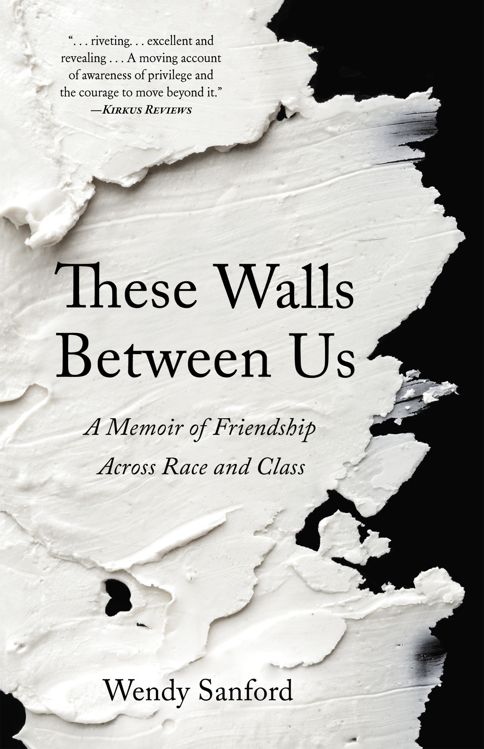 The cover for These Walls Between Us: Smears of white plaster on a black background, evoking the creation of walls.