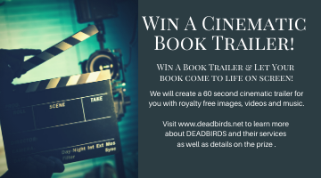Win a cinematic book trailer from Deadbirds
