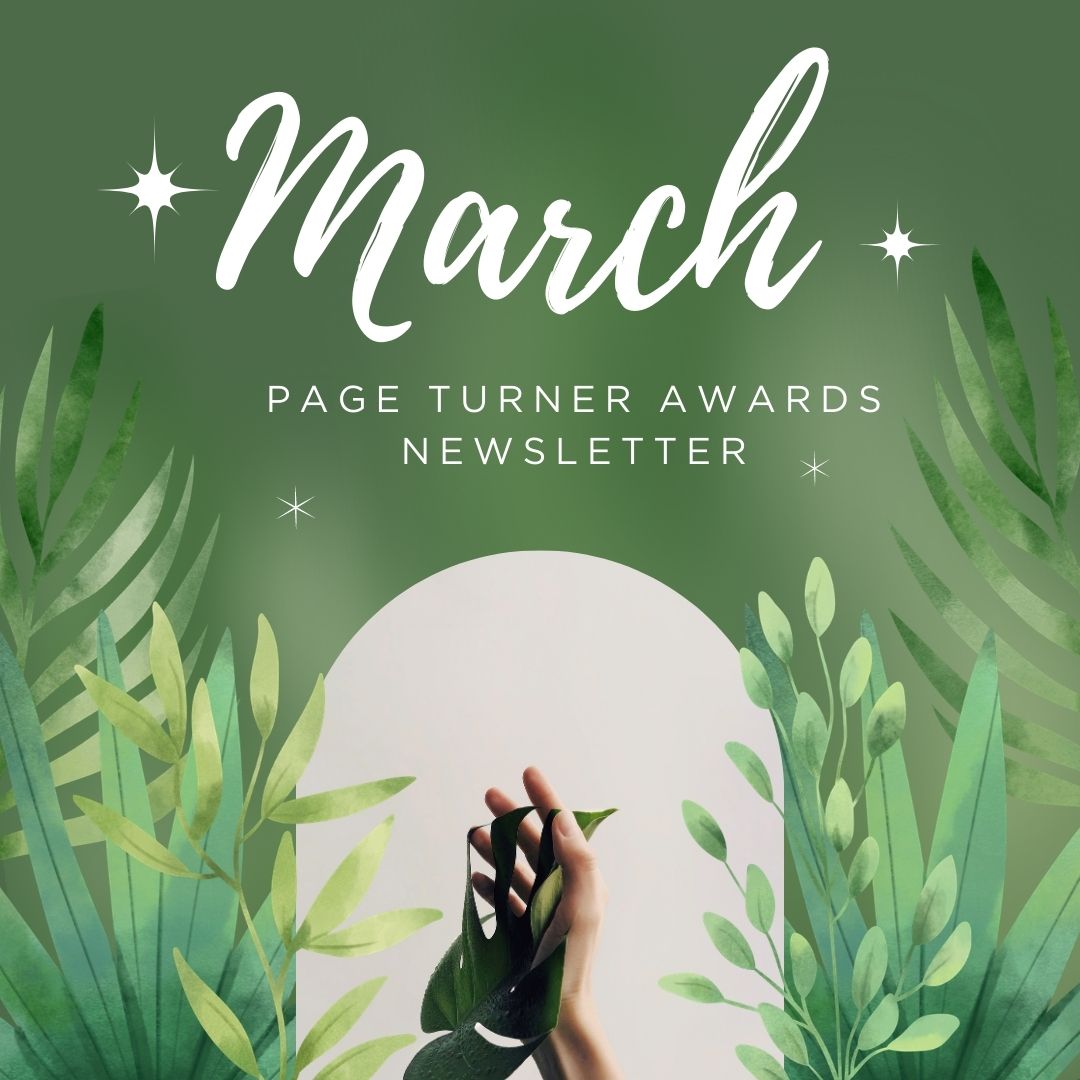 Page Turner Awards March newsletter for authors, writers and screenwriters 