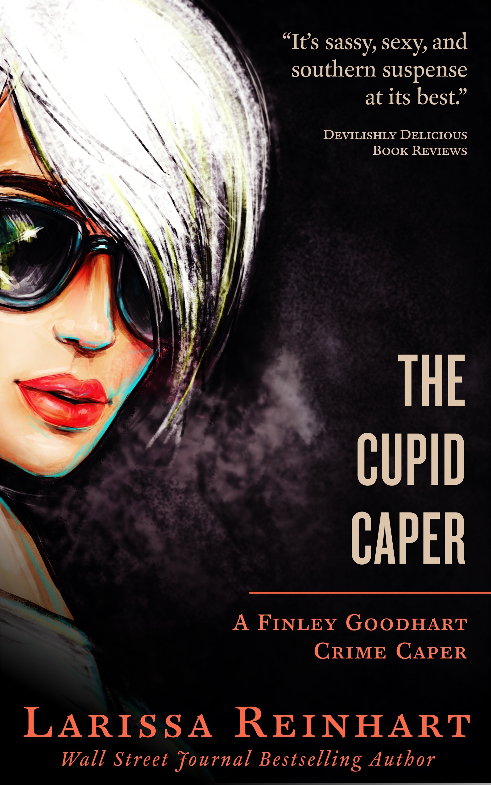 The Cupid Caper, A Finley Goodhart Crime Caper book 1 by Larissa Reinhart