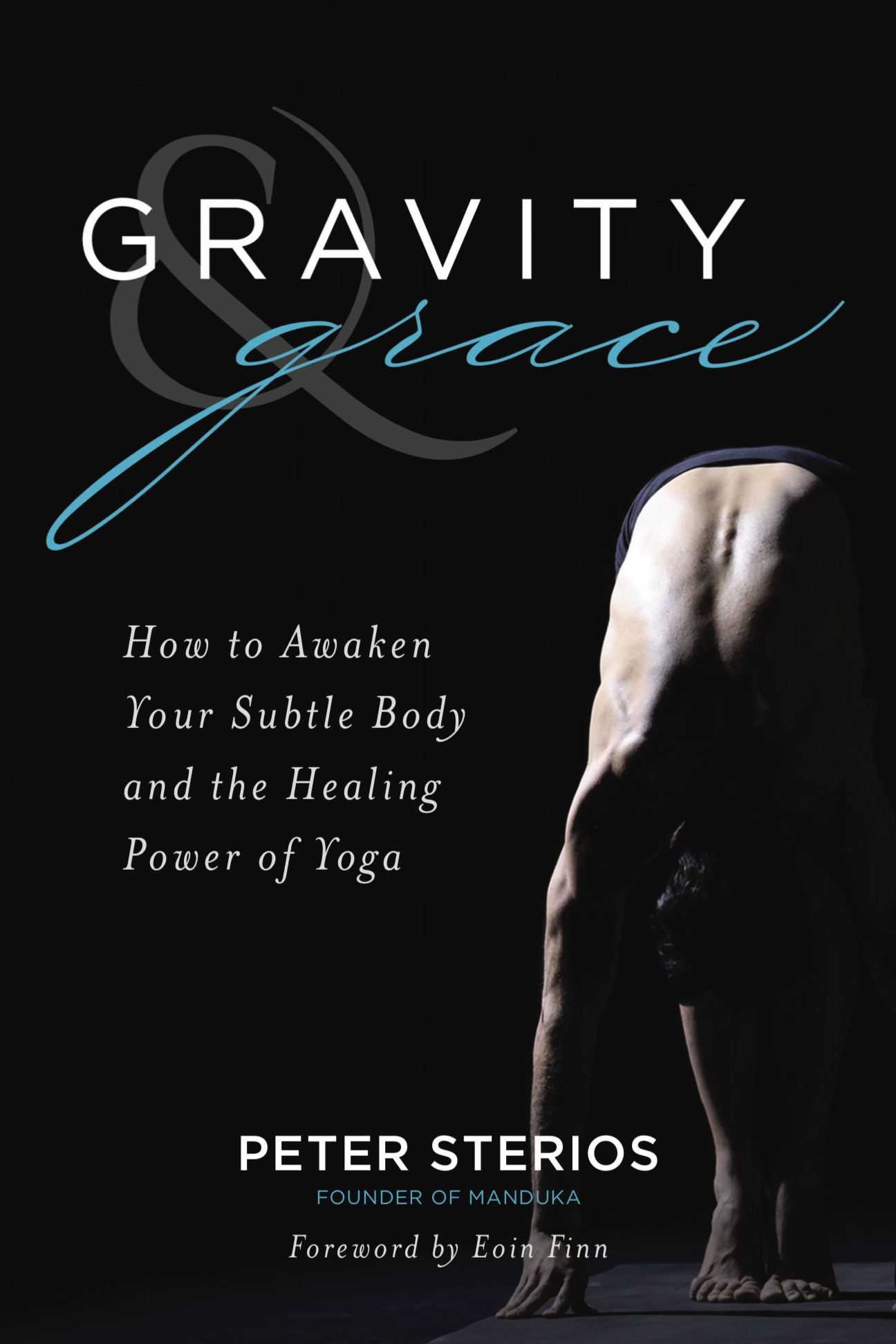 Photo of male body in yoga pose with stylized book title, subtitle, and author's name.