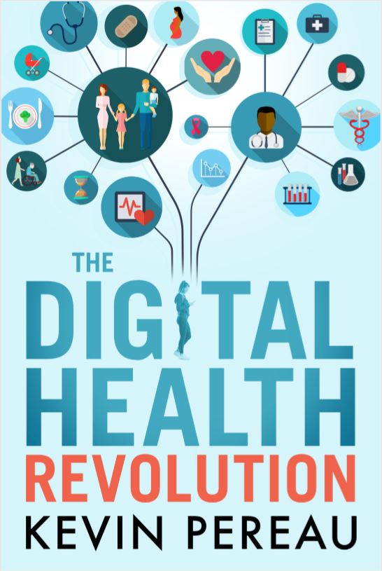 Cover of The Digital Health Revolution by Kevin Pereau
