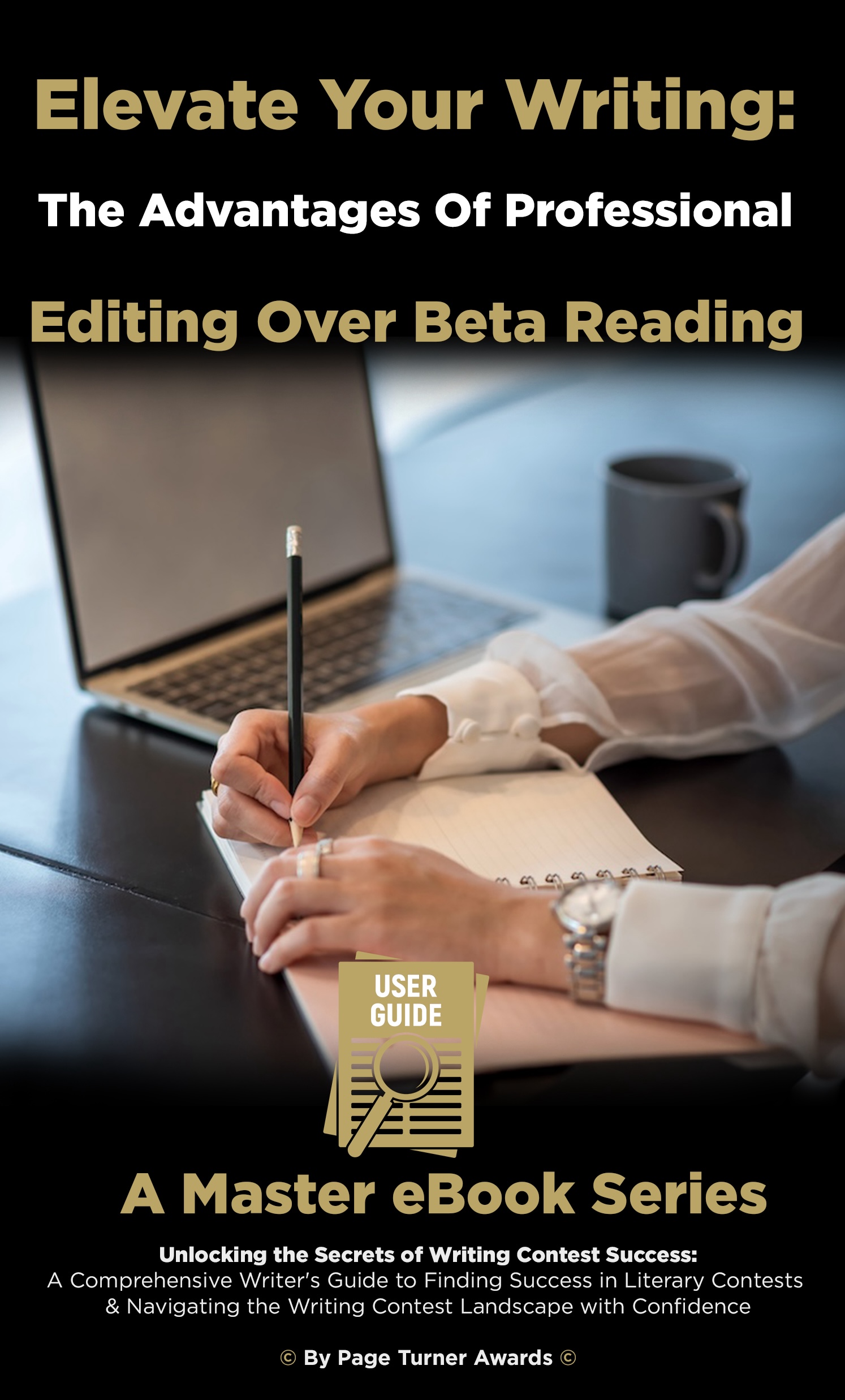 Elevate Your Writing: The Advantages Of Professional Editing Over Beta Reading