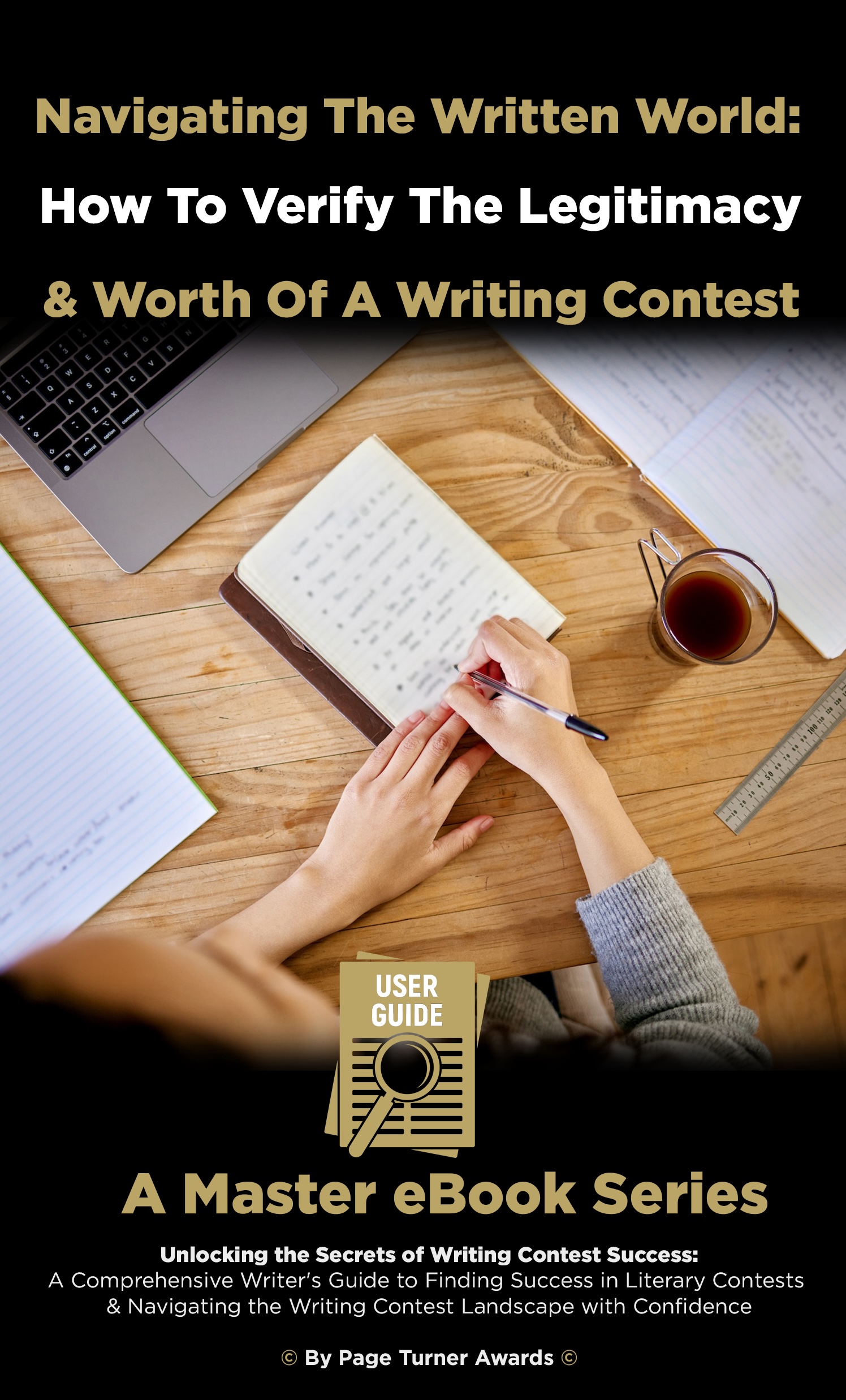 Navigating The Written World: How To Verify The Legitimacy And Worth Of A Writing Contest