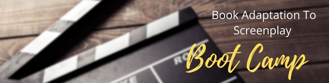 Boot Camp on how to adapt books to screenplays