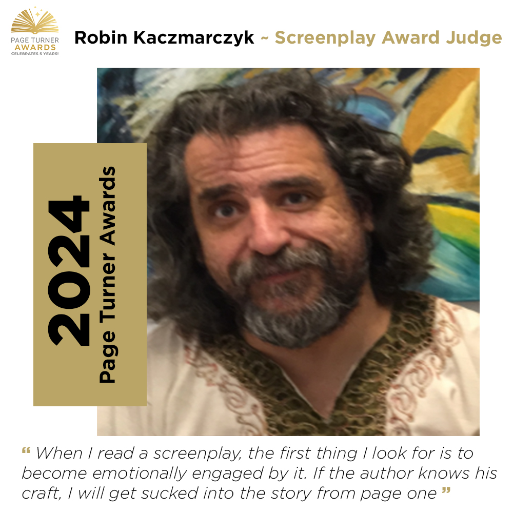 Robin Kaczmarczyk 2024 Screenplay Award Judge Page Turner Awards