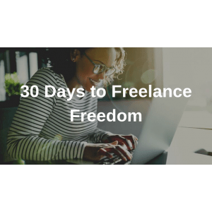 Win a 30 Days to Freelance Freedom Course