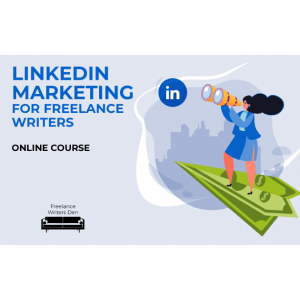 Win LinkedIn Marketing for Freelance Writers