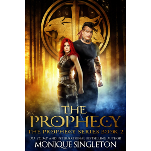 The Prophecy. Book 2 in the Prophecy series.