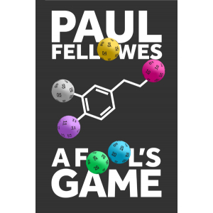 Paul Fellowes - A Fool's Game Cover (artwork by Richard Target)
