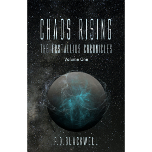 Chaos Rising: The Erstallius Chronicles, Volume One
