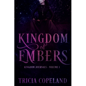 Kingdom of Embers Tricia Copeland ebook cover