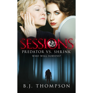 Book Cover Top Half: A 70-year old female predator looking into a mirror and a young, naive female psychiatrist looking at reader. Bottom Half: "The Entity" in silhouette carting off a dead body in a blue mist shrouded forest. Mid Cover: Title, SESSIONS, in red letters with skull laying on its side as the "O.".