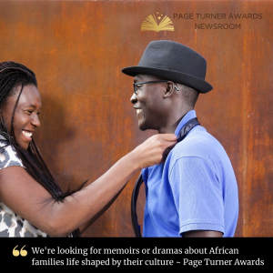 Calling African writers with stories to tell, we'd like to see your memoirs and books  ~ Page Turner Awards