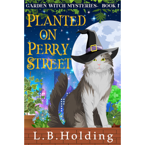 Planted on Perry Street Cover: (Cat Wearing a Witch Hat)