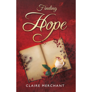 Book Cover - Finding Hope by Claire Merchant