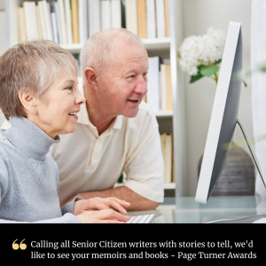 Calling All Senior Citizen Writers to enter Page Turner Awards writing contest Calling All Senior Citizen Writers to enter Page Turner Awards writing contest