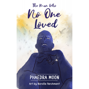 The Man Who No One Loved