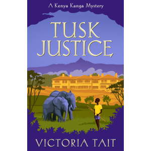 Book Cover of Tusk Justice with a mother and baby elephant, an African boy and a hotel in the background.