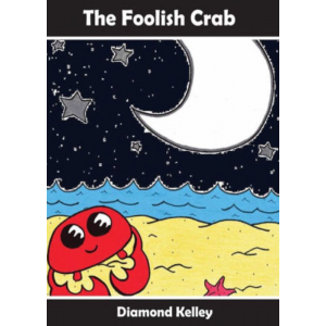 The Foolish Crab by Diamond Kelley Book Cover Image