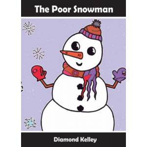 The Poor Snowman by Diamond Kelley Book Cover Image