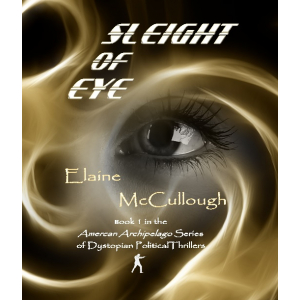Eye surrounded by swirling smoke beneath printed book title, "Sleight of Eye" and author's name, Elaine McCullough