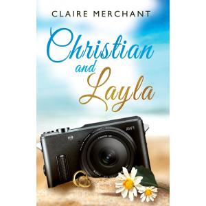 Book cover of Christian and Layla by Claire Merchant