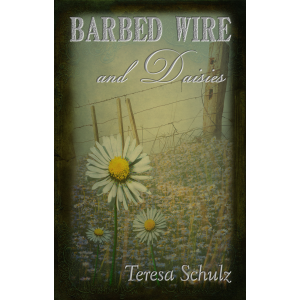 Barbed Wire and Daisies