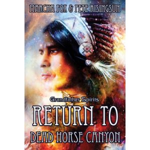 Cover image for Return to Dead Horse Canyon: Grandfather Spirits