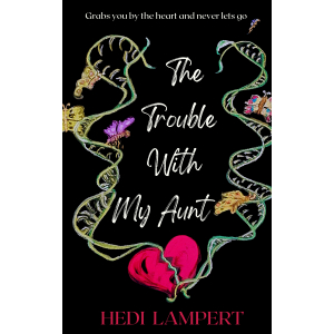 The title, "The Trouble With My Aunt"  is embraced by  two, thorny vines, which upon closer inspection are actually DNA strands. Butterflies perch on the strands.  The vines emerge from a broken heart. The medium is chalk pastel on black textured art paper. Designed and executed by the author, Hedi Lampert. 
