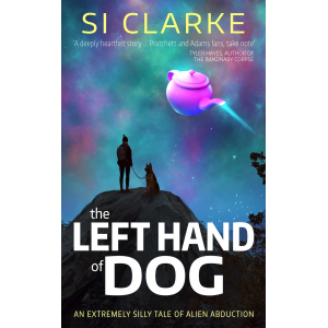 A person and a dog standing atop a hill under a night sky with a ship shaped like a teapot. The Left Hand of Dog by SI CLARKE.