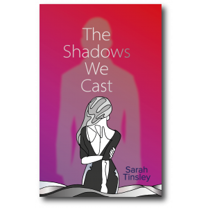 The Shadows We Cast Book Cover