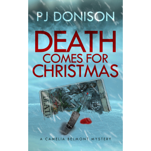 Death Comes For Christmas by PJ Donison