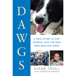 Book cover image of DAWGS showing photos of children and dogs