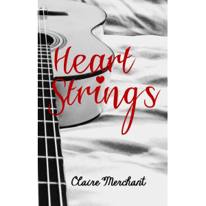 Book cover of Heart Strings by Claire Merchant