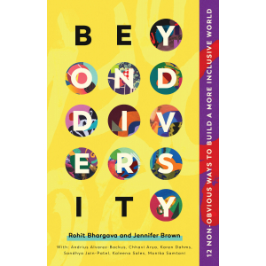 Beyond Diversity Book Cover - Yellow background with five rows of three circles each with a different letter of the title juxtaposed on top of a colorful circle containing piece of mosaic art. The letters "B" and "E" on the top line and the letters "I" and "T" on the last line are in black without a background mosaic, spelling the hidden message "BE IT" as a reminder to the reader that the book is meant to inspire them to take action to help build a more inclusive world. 