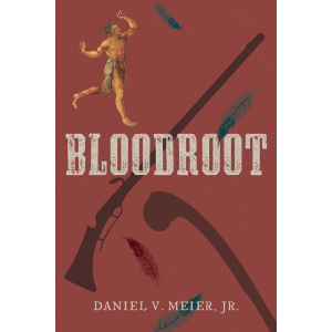 The title, BLOODROOT stands out over a rust coloured background with an a Powhattan Indian and war clubs in the background.