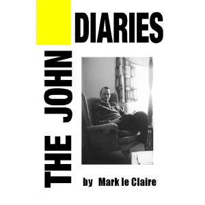 The John Diaries by Mark le Claire