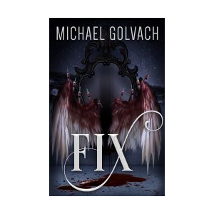 fiX by Michael Golvach - Cover Image