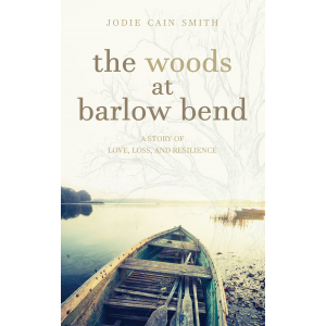 The Woods at Barlow Bend by Jodie Cain Smith book cover