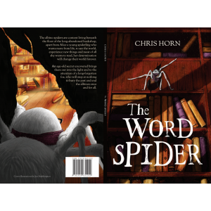 The Word Spider Book 1, front half shows Alice appearing through the cracks in an old bookcase, the rear cover looks over her shoulder and out in to the long abandoned bookshop. 