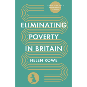 Helen Rowe's book, eliminating poverty in Britain, was published after winning a writing mentorship in page turner awards writing contest