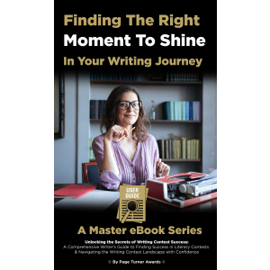 Finding The Right Moment To Shine In Your  Writing Journey