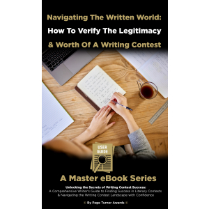 Navigating The Written World: How To Verify The Legitimacy And Worth Of A Writing Contest
